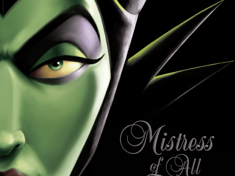 “Mistress of All Evil: A Tale of the Dark Fairy” Book Review and Summary