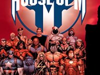 “House of M” Comic Review and Summary