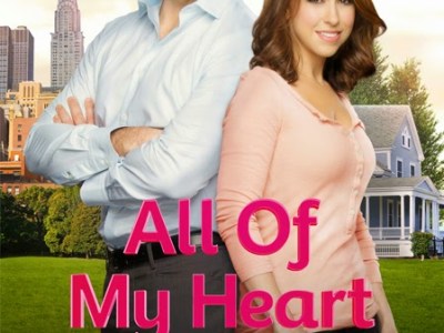 “All of My Heart” – Hallmark Movie Review